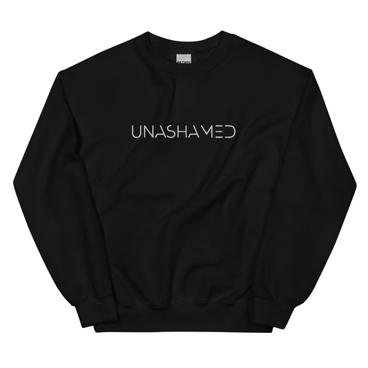 "Unashamed" Embroidered Crewneck | Unisex Sweatshirt