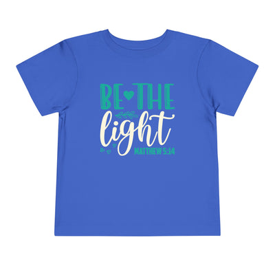 "Be the Light" Toddler Short Sleeve Tee