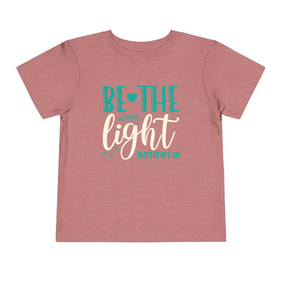 "Be the Light" Toddler Short Sleeve Tee