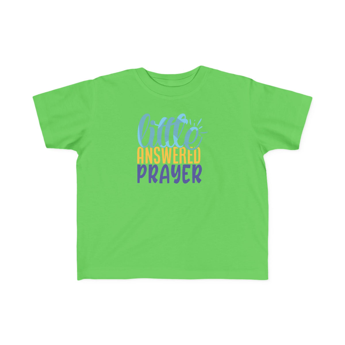 "Little Answered Prayer" Toddler T‑Shirt