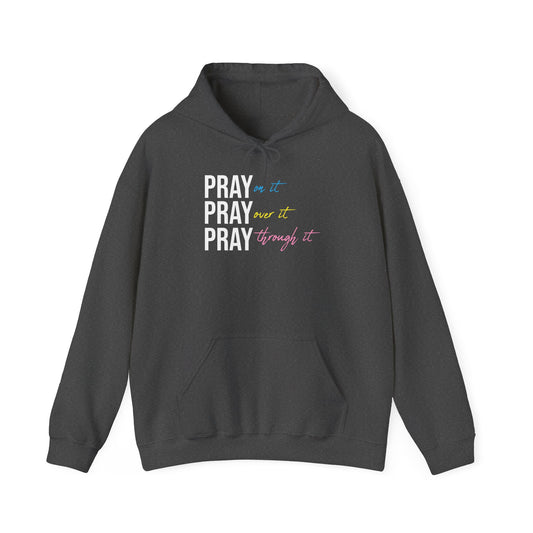 Pray on It Unisex Hooded Sweatshirt