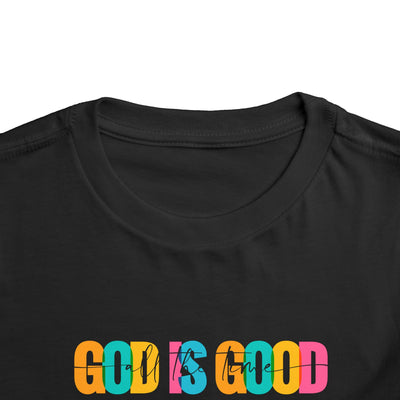 Colorful "God Is Good" Toddler Tee
