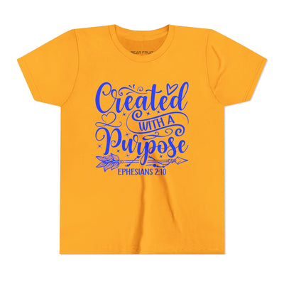 "Created With A Purpose" Ephesians 2:10 Inspirational Christian Youth Shirt