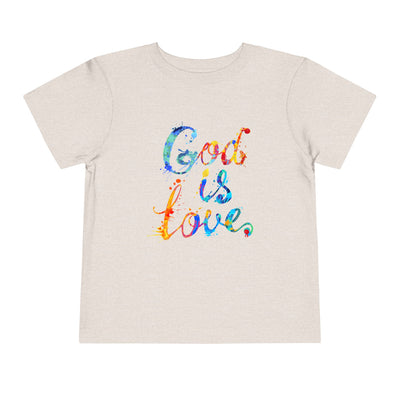 "God Is Love" Toddler Short Sleeve Tee