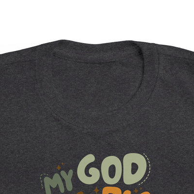 "My God Is So Big" Toddler Tee