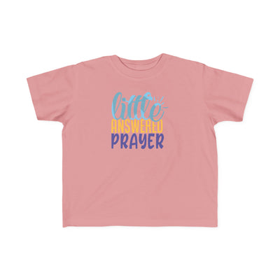 "Little Answered Prayer" Toddler T‑Shirt