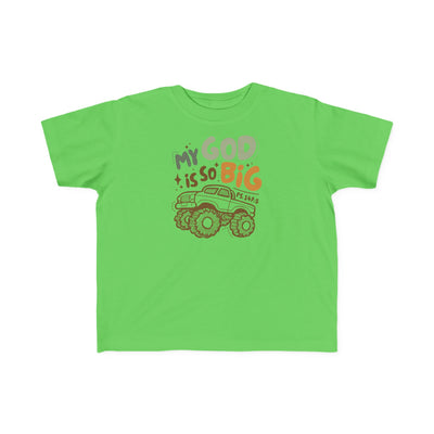 "My God Is So Big" Toddler Tee