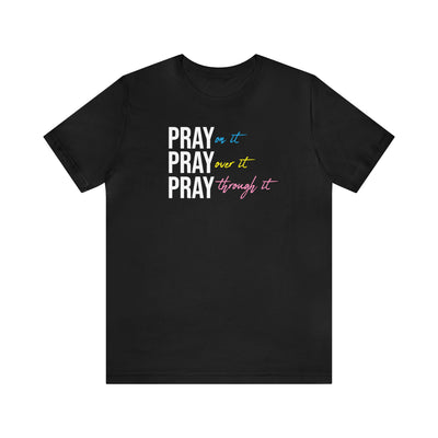 Pray On It