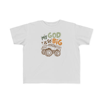 "My God Is So Big" Toddler Tee