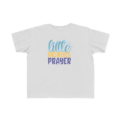 "Little Answered Prayer" Toddler T‑Shirt