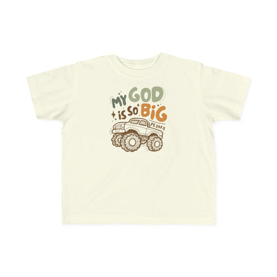 "My God Is So Big" Toddler Tee