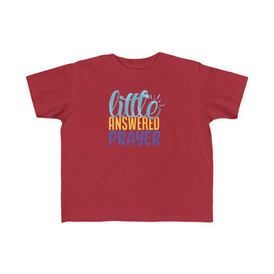 "Little Answered Prayer" Toddler T‑Shirt