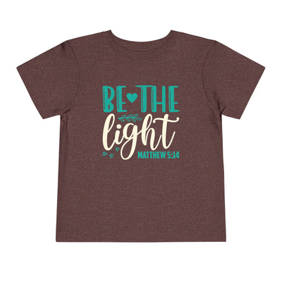 "Be the Light" Toddler Short Sleeve Tee