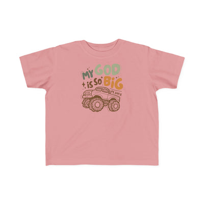 "My God Is So Big" Toddler Tee