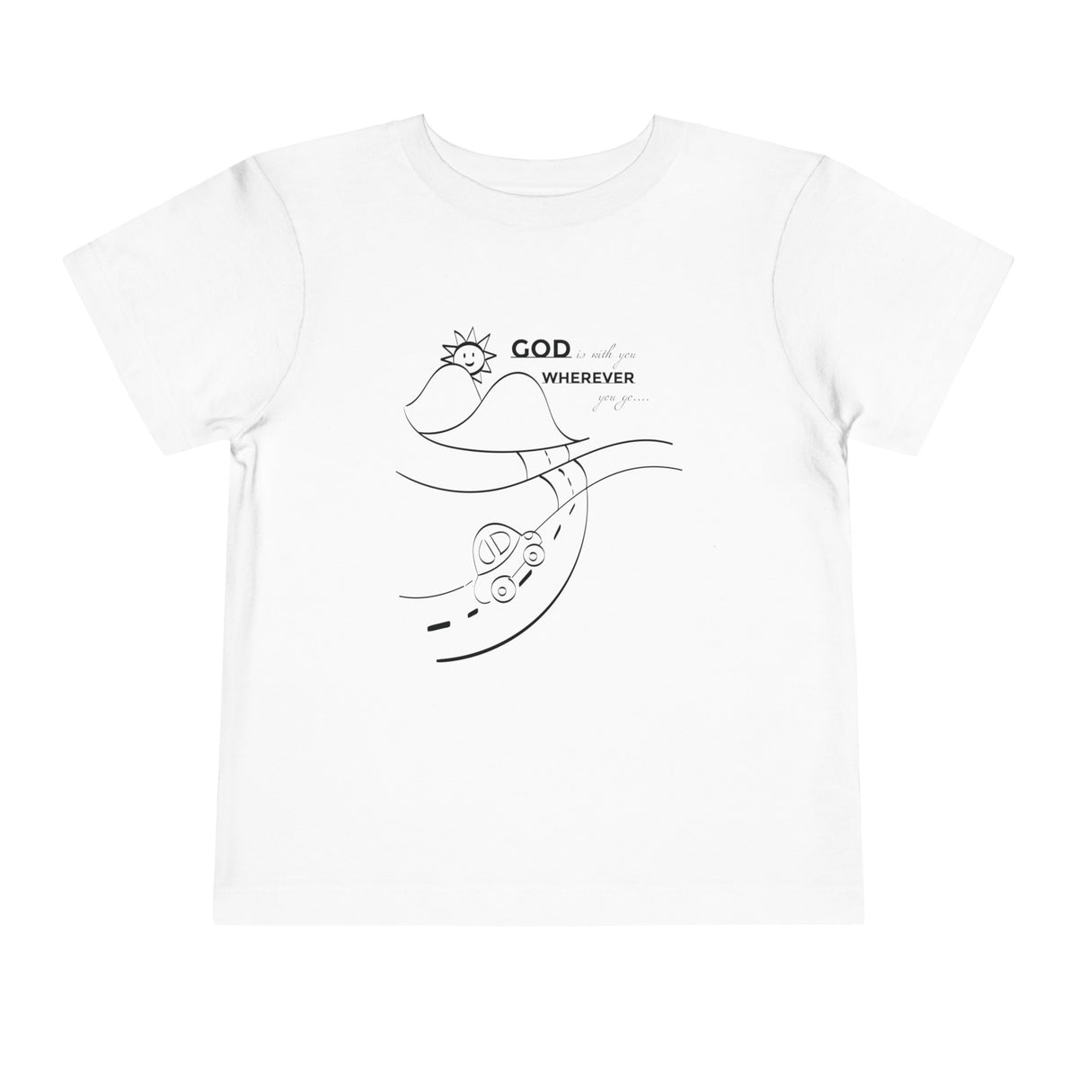 "God is with you" Toddler Short Sleeve Tee