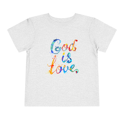 "God Is Love" Toddler Short Sleeve Tee