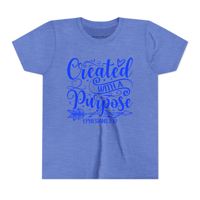 "Created With A Purpose" Ephesians 2:10 Inspirational Christian Youth Shirt