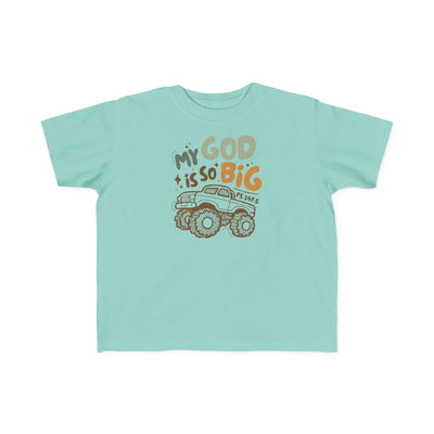 "My God Is So Big" Toddler Tee